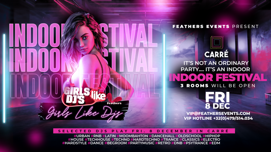 Girls Like Djs at Carré - Indoor Festival